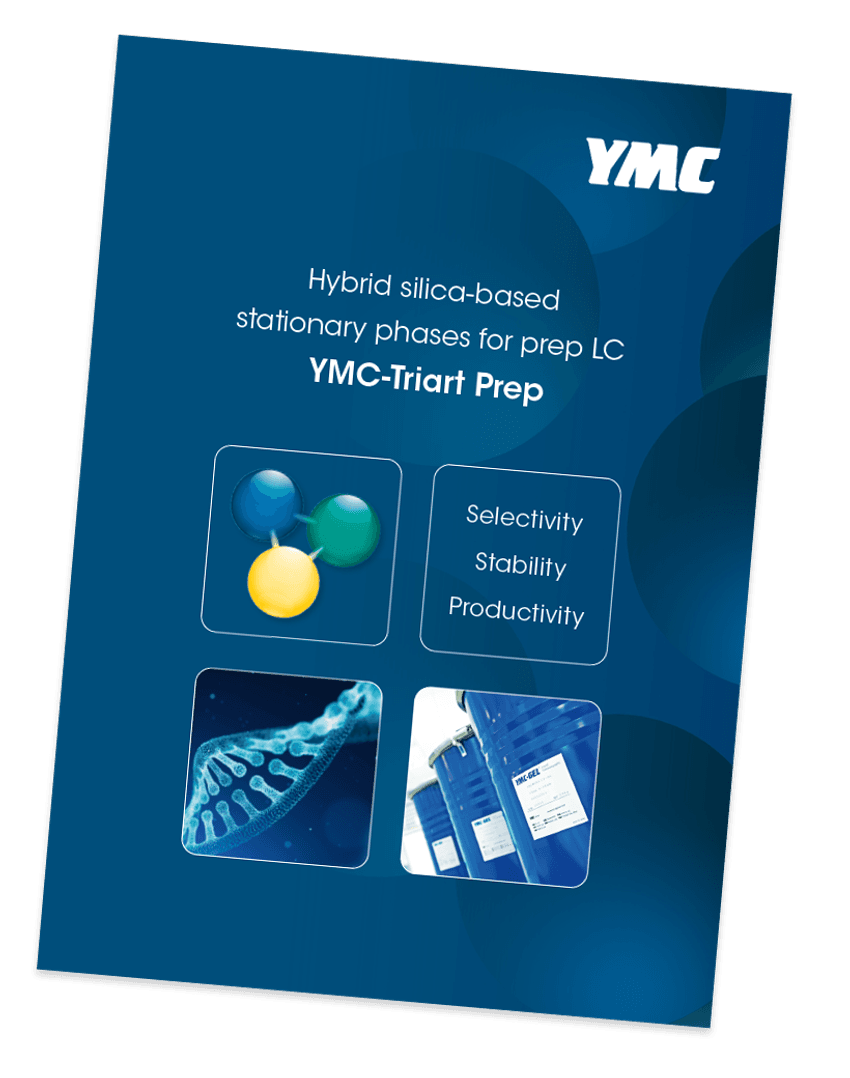 Hybrid silica-based stationary phases for prep LC YMC-Triart Prep brochure Hybrid silica-based stationary phases for prep LC YMC-Triart Prep brochure