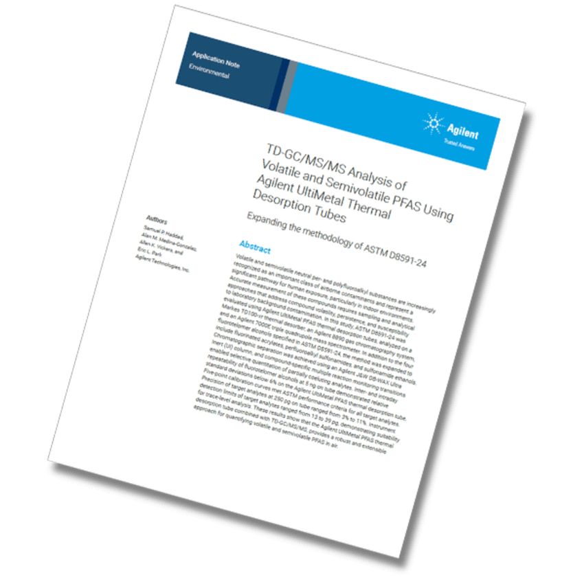 Application note on trace-level PFAS air monitoring using Agilent UltiMetal thermal desorption tubes Application note on trace-level PFAS air monitoring using Agilent UltiMetal thermal desorption tubes